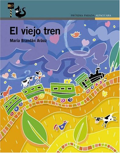 Book cover for El Viejo Tren