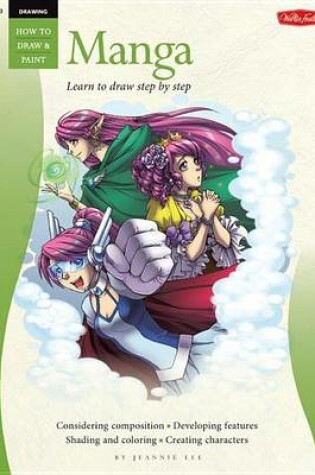 Cover of Drawing: Manga: Learn the Art of Manga Step by Step