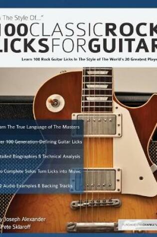 Cover of 100 Classic Rock Licks for Guitar