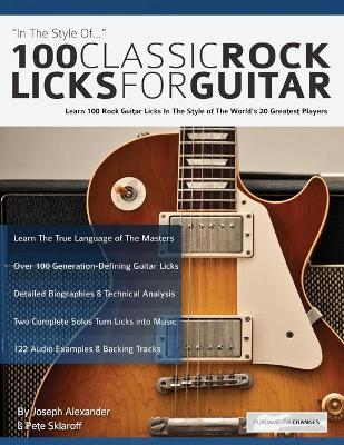 Book cover for 100 Classic Rock Licks for Guitar