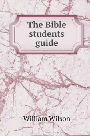Cover of The Bible students guide