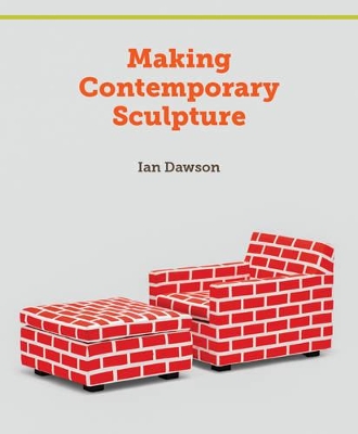 Book cover for Making Contemporary Sculpture