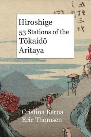 Cover of Hiroshige 53 Stations of the Tōkaidō Aritaya