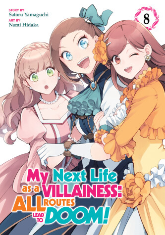 Book cover for My Next Life as a Villainess: All Routes Lead to Doom! (Manga) Vol. 8