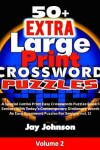 Book cover for 50+ Extra Large Print CROSSWORD Puzzles