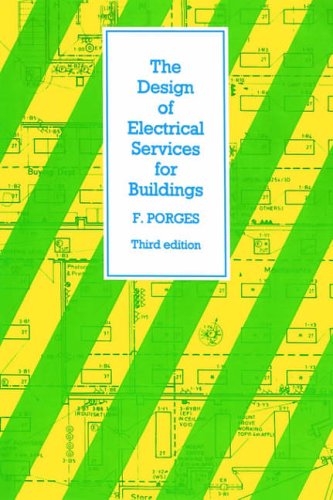 Cover of The Design of Electrical Services for Buildings