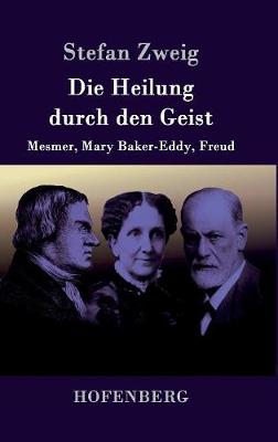 Book cover for Die Heilung durch den Geist