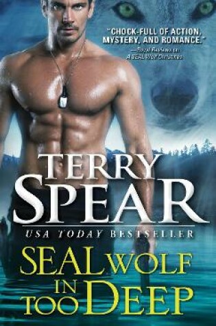 Cover of SEAL Wolf In Too Deep