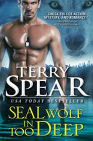 Cover of Seal Wolf in Too Deep