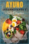 Book cover for Ayuno Intermitente Y Dieta Cetogénica