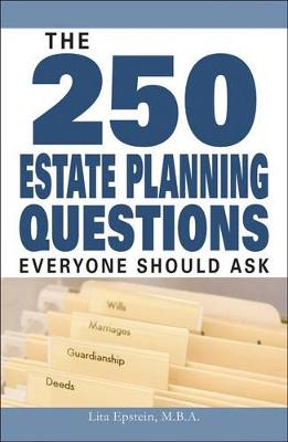 Book cover for The 250 Estate Planning Questions Everyone Should Ask