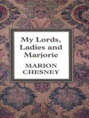 Book cover for My Lord Ladies and Marjorie