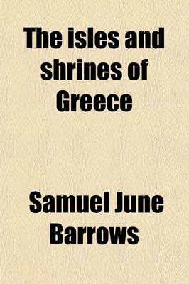 Book cover for The Isles and Shrines of Greece