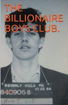 Book cover for The Billionaire Boys Club