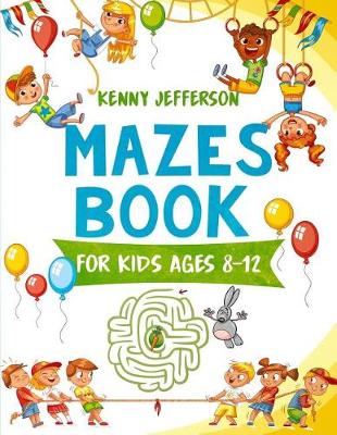 Book cover for Maze Books for Kids Ages 8-12