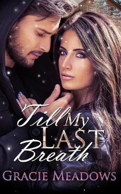 Book cover for Till My Last Breath