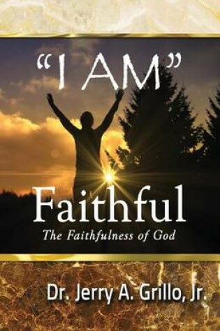 Cover of "I Am" Faithful