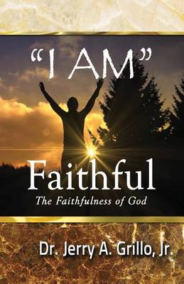 Book cover for "I Am" Faithful