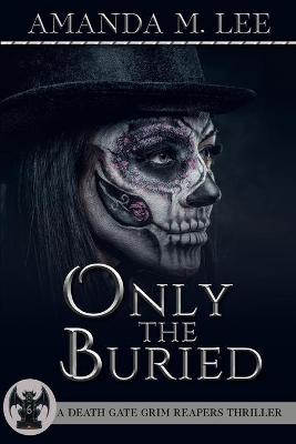 Cover of Only the Buried