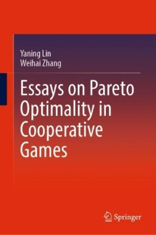 Cover of Essays on Pareto Optimality in Cooperative Games