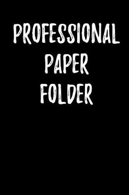 Book cover for Professional Paper Folder