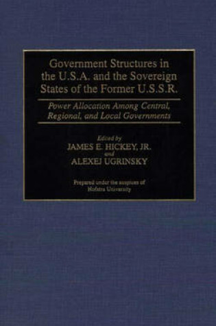 Cover of Government Structures in the U.S.A. and the Sovereign States of the Former U.S.S.R.