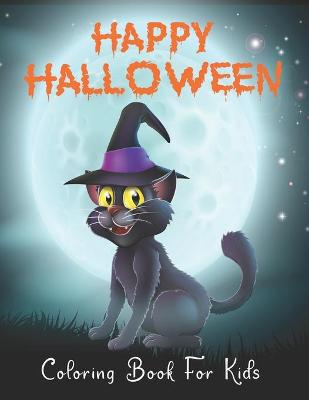 Book cover for Happy Halloween Coloring Book For Kids
