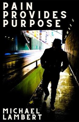 Book cover for Pain Provides Purpose