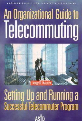 Book cover for Organizational Guide to Telecommuting