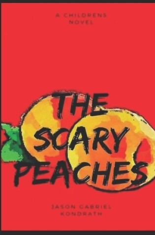 Cover of The Scary Peaches