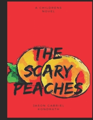 Book cover for The Scary Peaches