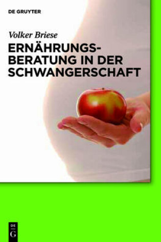 Cover of Ernährungsberatung in Der Schwangerschaft