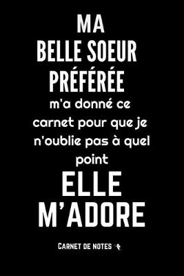 Book cover for Ma Belle Soeur Preferee M'Adore