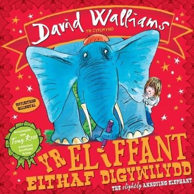 Book cover for Eliffant Eithaf Digywilydd, Yr / Slightly Annoying Elephant, The