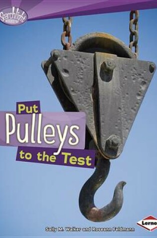 Cover of Put Pulleys to the Test