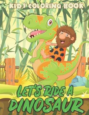 Book cover for Let's Ride a Dinosaur