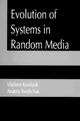 Cover of Evolution of Systems in Random Media