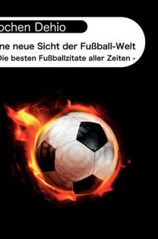 Cover of Eine neue Sicht der Fußball-Welt