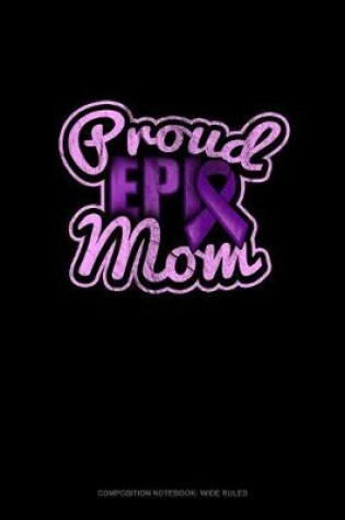 Cover of Proud Epi Mom