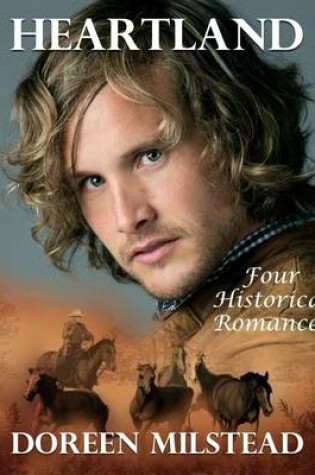 Cover of Heartland: Four Historical Romances