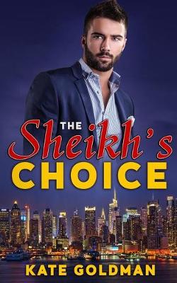 Book cover for The Sheikh's Choice