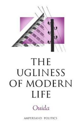 Cover of The Ugliness of Modern Life