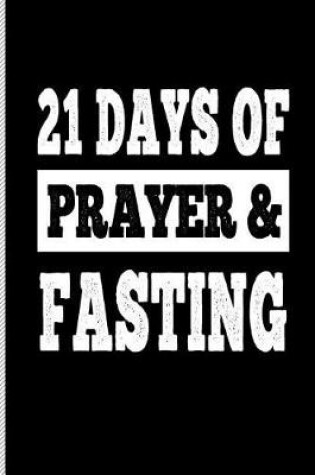 Cover of 21 Days of Prayer and Fasting