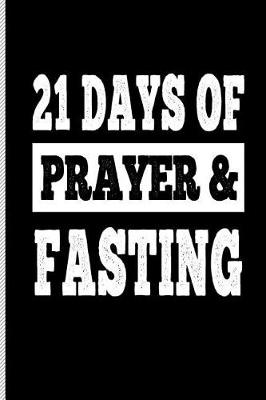 Book cover for 21 Days of Prayer and Fasting