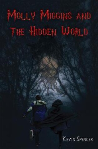 Cover of Molly Miggins and the Hidden World