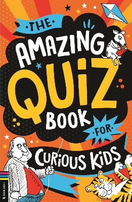 Book cover for The Amazing Quiz Book for Curious Kids