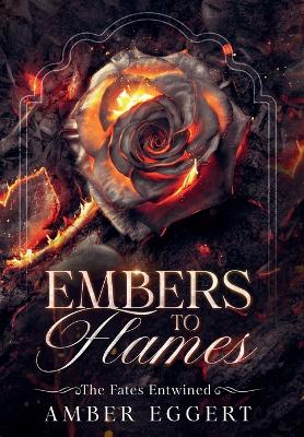 Book cover for Embers to Flames