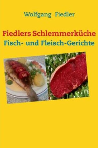 Cover of Fiedlers Schlemmerkuche