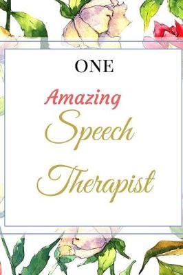 Book cover for One Amazing Speech Therapist