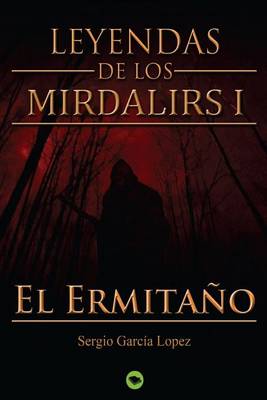 Book cover for Leyendas de Los Mirdalirs I